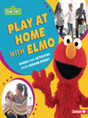 Imagen de portada para Play at Home with Elmo